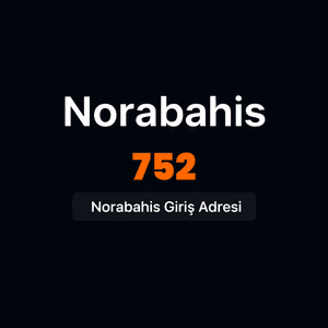 norabahis752