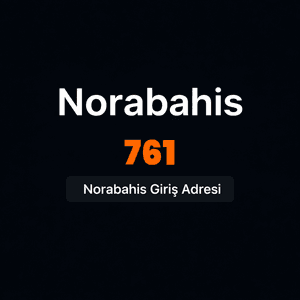 norabahis761